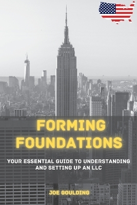 Forming Foundations - Joe Goulding