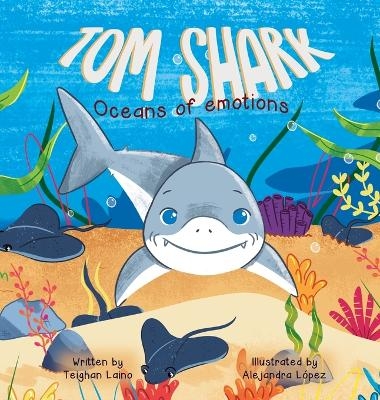 Tom Shark - Teighan Laino