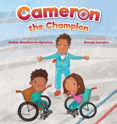 Cameron the Champion - Amber Hawthorne-Spratlen