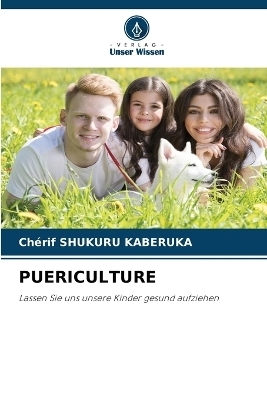 Puericulture - Chérif SHUKURU KABERUKA