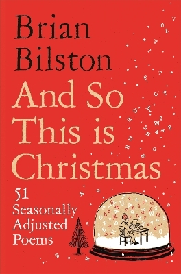 And So This is Christmas - Brian Bilston