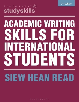 Academic Writing Skills for International Students - Siew Hean Read