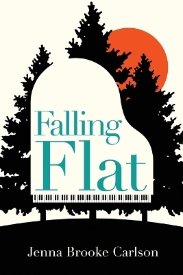 Falling Flat - Jenna Brooke Carlson