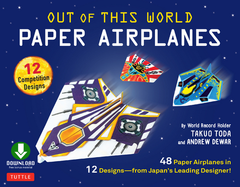 Out of This World Paper Airplanes Ebook -  Andrew Dewar,  Takuo Toda