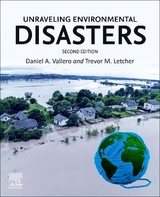 Unraveling Environmental Disasters - Vallero, Daniel A.; Letcher, Trevor