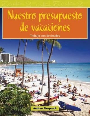 Nuestro Presupuesto de Vacaciones (Our Vacation Budget) - Andrew Einspruch