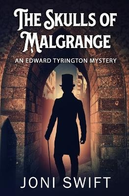 The Skulls of Malgrange - Joni Swift