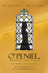 O’Peniel, Behind the Fans - Kimberly Williams