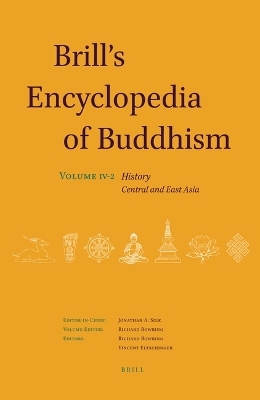 Brill's Encyclopedia of Buddhism. Volume Four - 