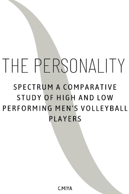 The Personality Spectrum - C Miya