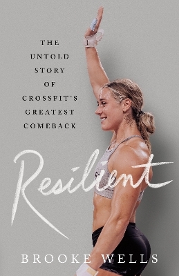 Resilient - Brooke Wells