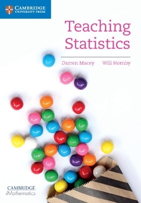 Teaching Statistics - Darren Macey, Will Hornby