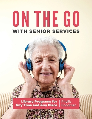 On the Go with Senior Services - Phyllis Goodman