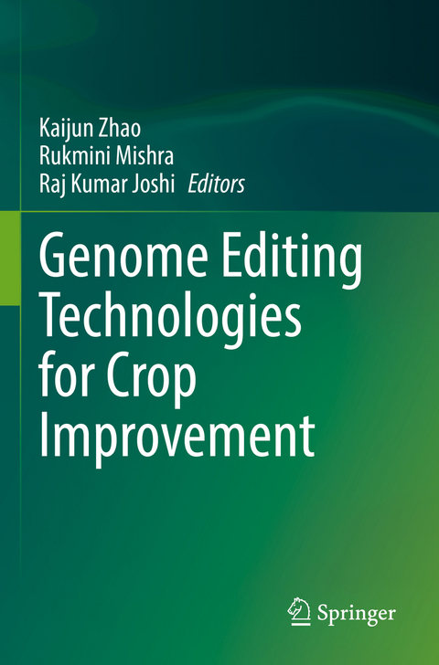 Genome Editing Technologies for Crop Improvement - 