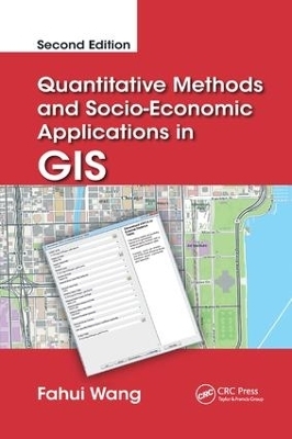 Quantitative Methods and Socio-Economic Applications in GIS - Fahui Wang