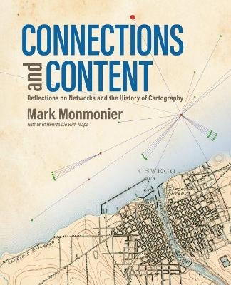 Connections and Content - Mark Monmonier