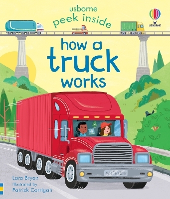 Peek Inside How a Truck Works - Lara Bryan