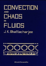 CONVENTION AND CHAOS IN FLUIDS (B/H) - Jayanta K Bhattacharjee