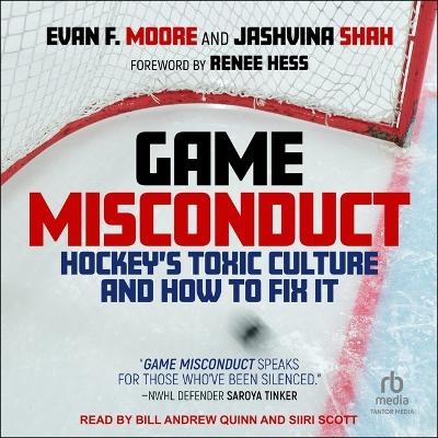 Game Misconduct - Evan F Moore, Jashvina Shah