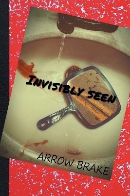 Invisibly Seen - Arrow Brake