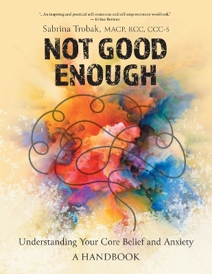 Not Good Enough - Sabrina Trobak