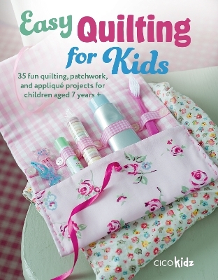 Easy Quilting for Kids - CICO Kidz