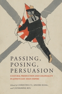 Passing, Posing, Persuasion - Robert Tierney, Kimberly Kono