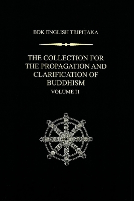 The Collection for the Propagation and Clarification of Buddhism, Volume 2