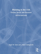 Planning in the USA - Caves, Roger W.; Cullingworth, J. Barry