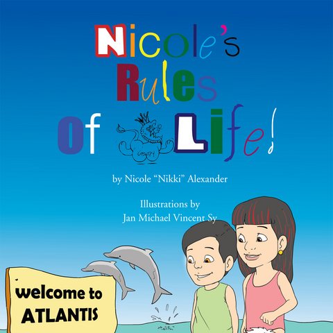 Nicole's Rules of Life - Nicole "Nikki" Alexander