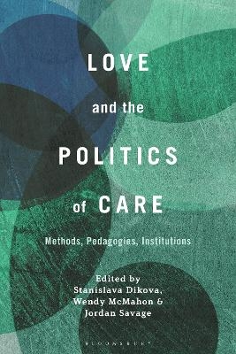 Love and the Politics of Care - 