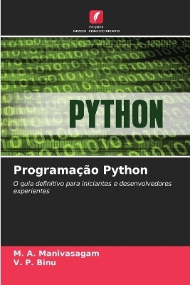 Programação Python - M A Manivasagam, V P Binu