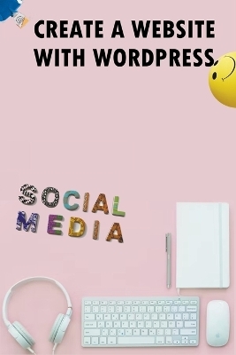 Create A Website With Wordpress Social Media - Hannah Milloch