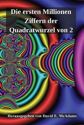 Die ersten Millionen Ziffern der Quadratwurzel von 2 - 