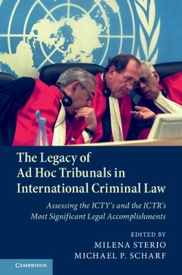 The Legacy of Ad Hoc Tribunals in International Criminal Law - 