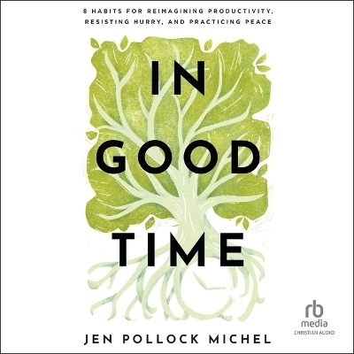 In Good Time - Jen Pollock Michel