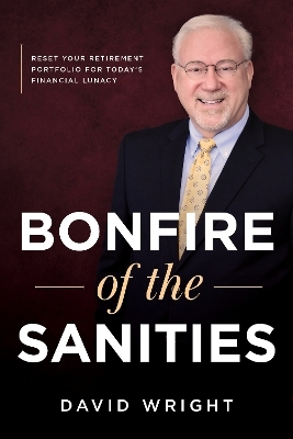 Bonfire of the Sanities - David Wright