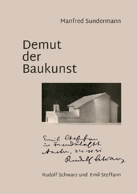 Demut der Baukunst - Manfred Sundermann