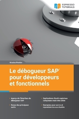 Le débogueur SAP pour développeurs et fonctionnels - Nicolas Pontier