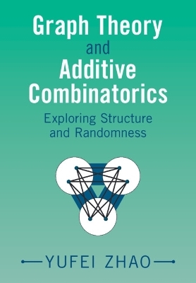 Graph Theory and Additive Combinatorics - Yufei Zhao