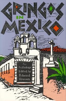 Gringos in Mexico - John Graves