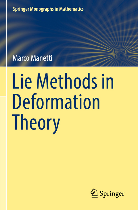 Lie Methods in Deformation Theory - Marco Manetti