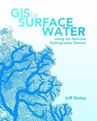 GIS for Surface Water - Jeff Simley