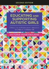 Educating and Supporting Autistic Girls - Honeybourne, Victoria