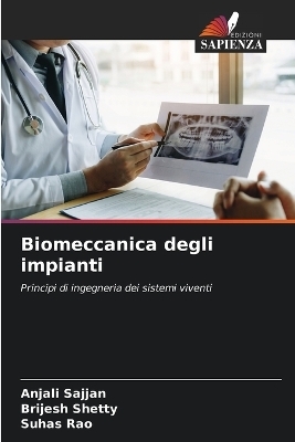 Biomeccanica degli impianti - Anjali Sajjan, Brijesh Shetty, Suhas Rao