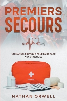 Premiers Secours - Nathan Orwell