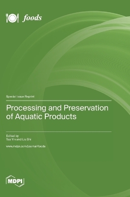 Processing and Preservation of Aquatic Products