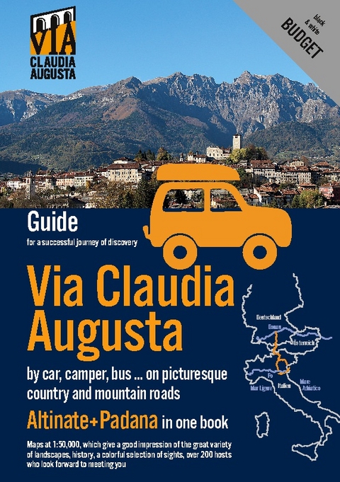 Via Claudia Augusta by car, camper, bus, ... "Altinate" +"Padana" BUDGET - Christoph Tschaikner