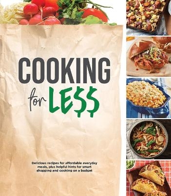 Cooking for Less -  Publications International Ltd