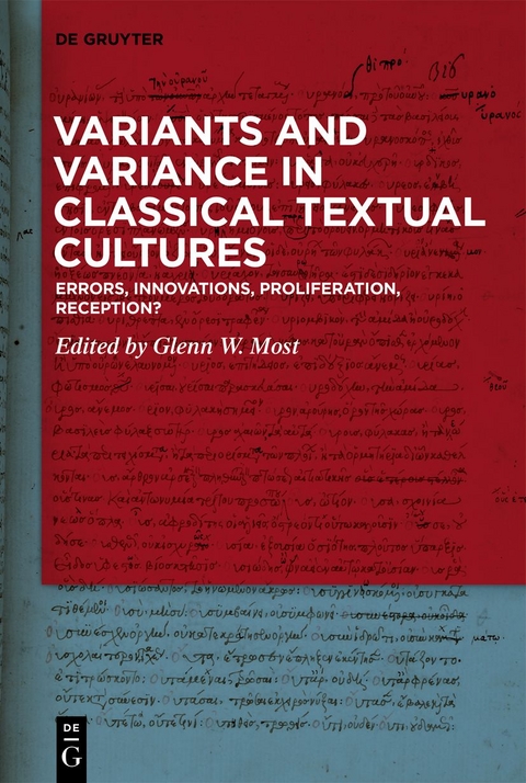 Variants and Variance in Classical Textual Cultures - 